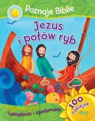 Poznaję Biblię - Jezus i połów ryb. Biblijne historie, łamigłówki i zgadywanki – 100 naklejek