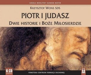 Piotr i Judasz. Dwie historie i Boże Miłosierdzie
