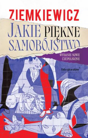 Jakie piękne samobójstwo, wydanie 2, uzupełnione