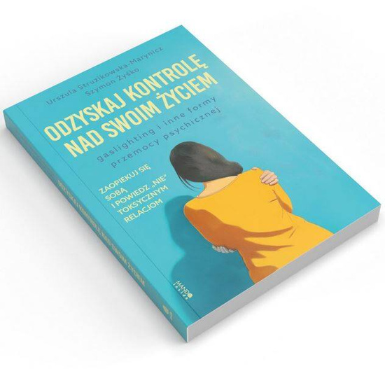 Odzyskaj kontrolę nad swoim życiem