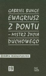 Ewagriusz z Pontu - mistrz życia duchowego