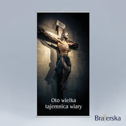 Baner Wielki Post - Oto wielka tajemnica wiary
