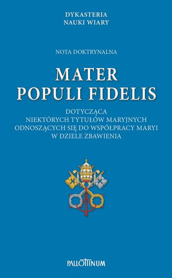 Nota doktrynalna MATER POPULI FIDELIS 