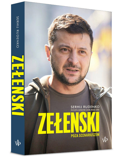 Zełenski. Poza scenariuszem