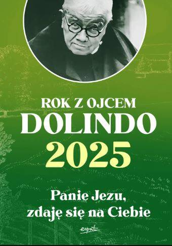Kalendarz 2025 - Rok z ojcem Dolindo