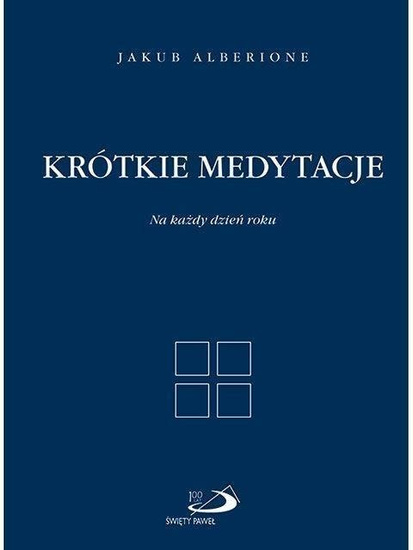 Krótkie medytacje na każdy dzień roku