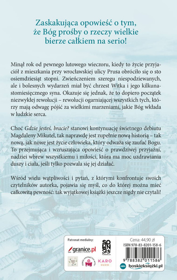 Gdzie jesteś bracie? Powieść o miłości, która czyni cuda 