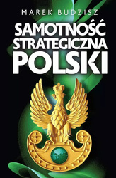 Samotność strategiczna Polski