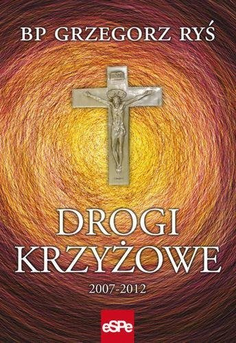 Drogi krzyżowe 2007-2012 