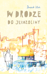 W drodze do Jerozolimy