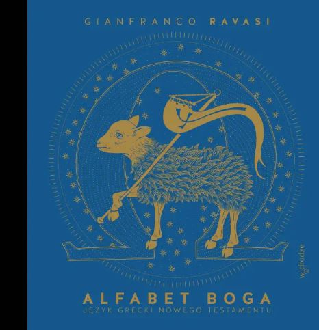Alfabet Boga. Język grecki Nowego Testamentu