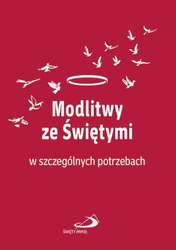 Modlitwy ze świętymi w szczególnych potrzebach
