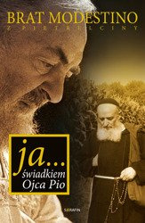 Ja świadkiem Ojca Pio