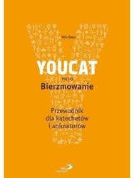 YOUCAT Bierzmowanie. Przewodnik dla katechetów