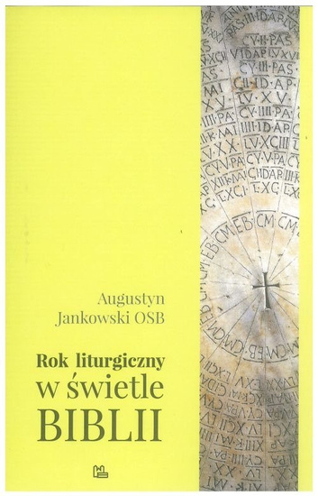 Rok liturgiczny w świetle Biblii