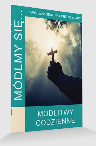 Modlitewnik Módlmy się... Modlitwy codzienne