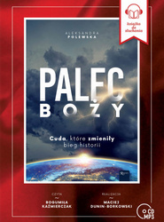 Audiobook: Palec Boży. Cuda, które zmieniły bieg historii