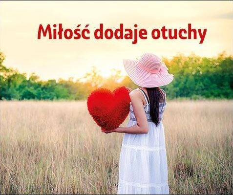 Miłość dodaje otuchy