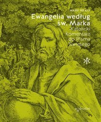 Ewangelia według św. Marka. Katolicki komentarz do Pisma Świętego