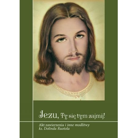 Jezu, Ty się tym zajmij!