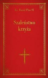 Szaleństwo krzyża