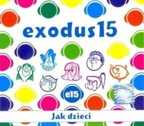 Exodus 15 "jak dzieci"