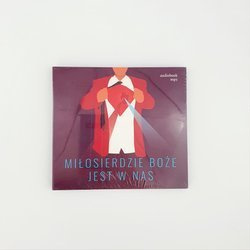 Miłosierdzie Boże jest w nas