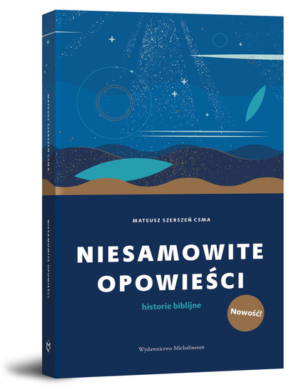 Niesamowite opowieści historie biblijne 