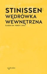 Wędrówka wewnętrzna. Śladem św. Teresy z Avili