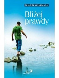 Bliżej prawdy