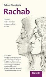 Rachab. Odnajdź swoje miejsce w rodowodzie Jezusa