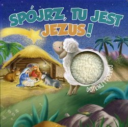 Spójrz, tu jest Jezus!