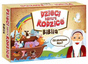 Dzieci kontra Rodzice - Biblia