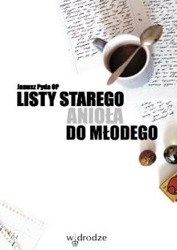 Listy starego anioła do młodego