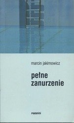 Marcin Jakimowicz, Pełne zanurzenie (Książka)
