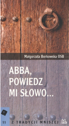 Abba, powiedz mi słowo