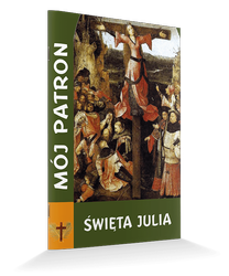 Mój patron - Święta Julia