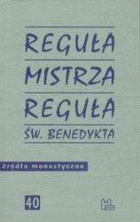 Reguła Mistrza Reguła św Benedykta
