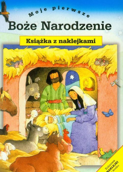 Moje pierwsze Boże Narodzenie. Książka z naklejkami