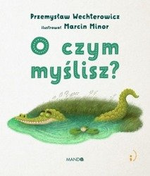 O czym myślisz?