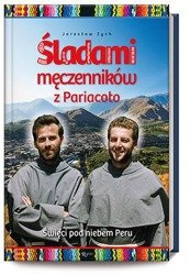 Śladami męczenników z Pariacoto.