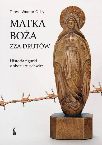 Matka Boża zza drutów