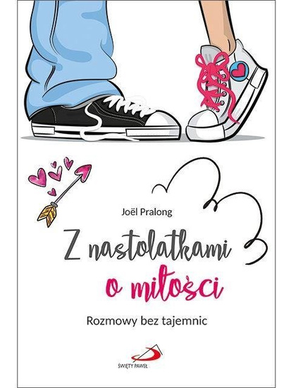 Z nastolatkami o miłości. Rozmowy bez tajemnic