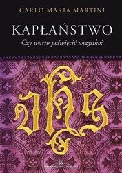 Kapłaństwo. Czy warto poświęcić wszystko?