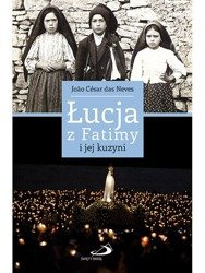 Łucja z Fatimy i jej kuzyni