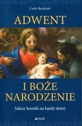 Adwent i Boże Narodzenie. Szkice homilii na każdy dzień