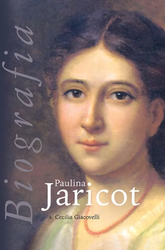Paulina Jaricot. Biografia