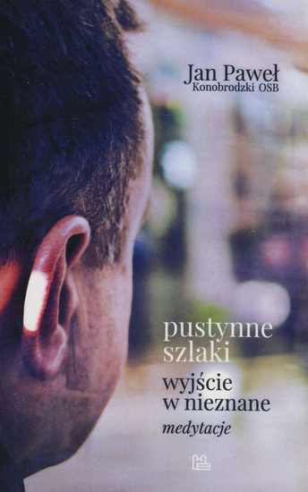 Pustynne szlaki. Wyjscie w nieznane