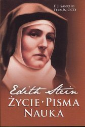 Edyta Stein. Życie - Pisma - Nauka