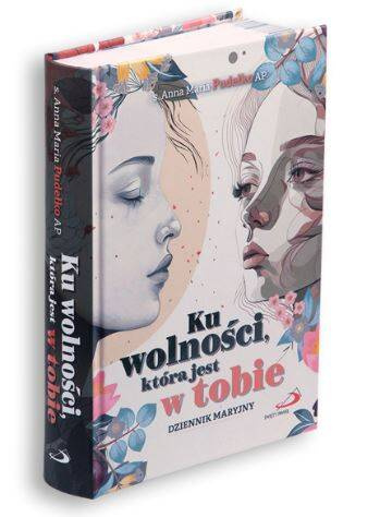 Ku wolności, która jest w tobie